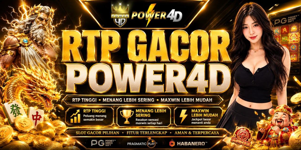 RTP Slot Gacor Power4D - Bocoran Pola Gacor Terlengkap